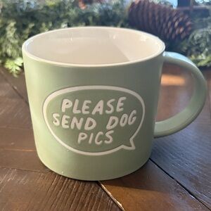 PLEASE SEND DOG PICS coffee mug green new